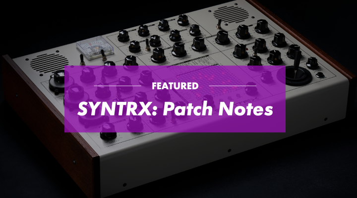 SYNTRX Patch Notes