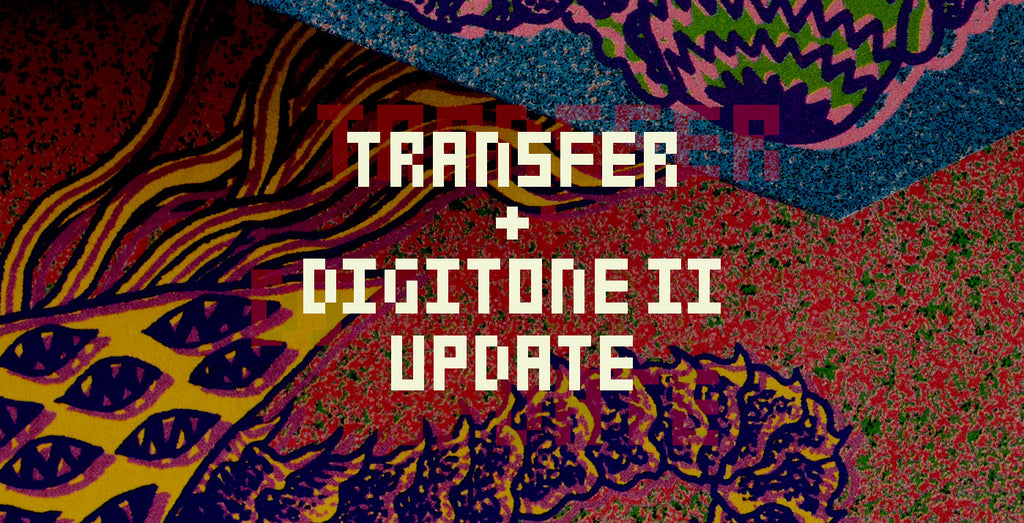 TRANSFER + DIGITONE II OS アップデート