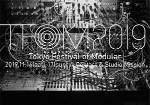 Tokyo Festival of Modular 2019 出展のおしらせ