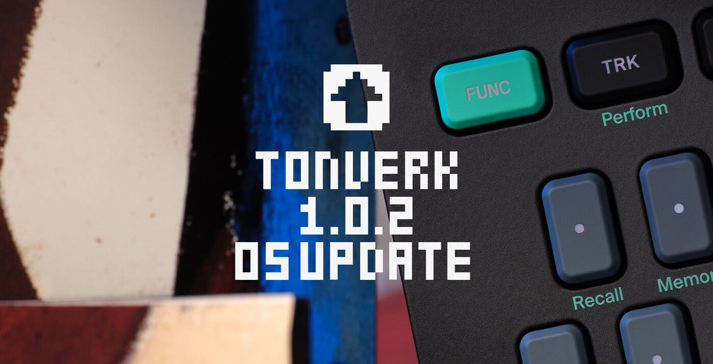 Elektron Tonverk OS 1.0.2 アップデート